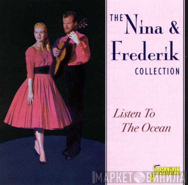 Nina & Frederik - The Nina & Frederik Collection: Listen To The Ocean