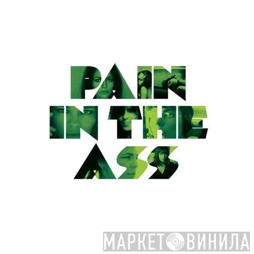Nina Kraviz  - Pain In The Ass