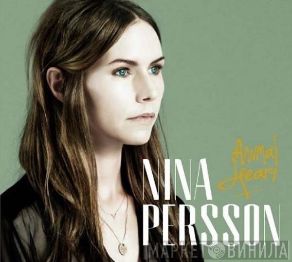 Nina Persson  - Animal Heart