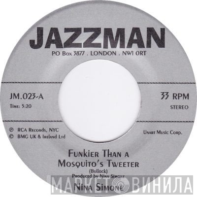 Nina Simone  - Funkier Than A Mosquito's Tweeter / Save Me