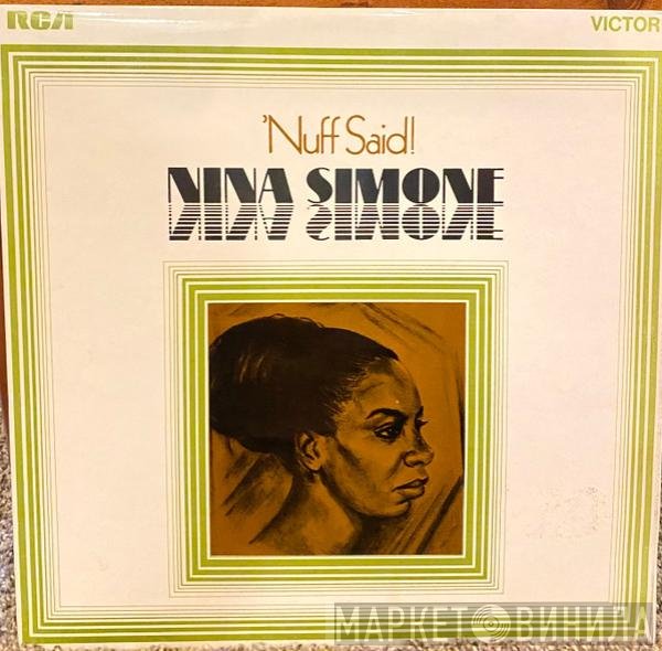 Nina Simone - 'Nuff Said!