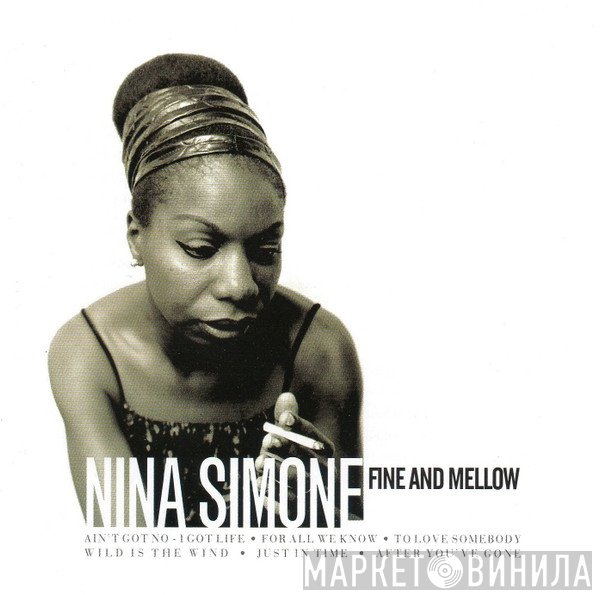 Nina Simone - Fine And Mellow