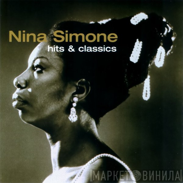 Nina Simone  - Hits & Classics