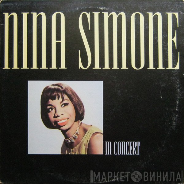 Nina Simone  - Nina Simone In Concert