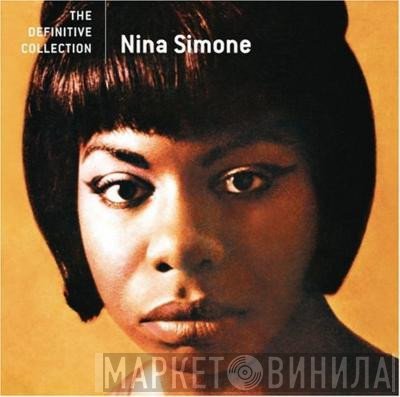 Nina Simone  - The Definitive Collection