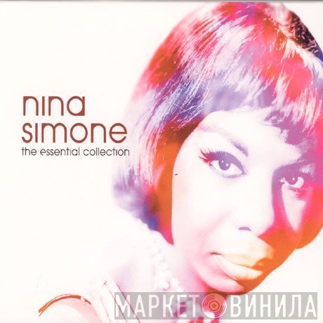 Nina Simone - The Essential Collection