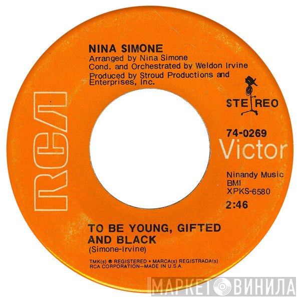 Nina Simone  - To Be Young, Gifted, And Black