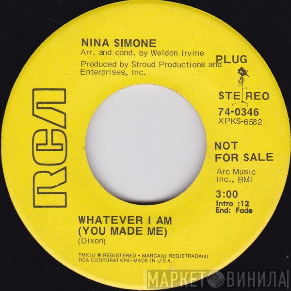 Nina Simone - Whatever I Am (You Made Me)