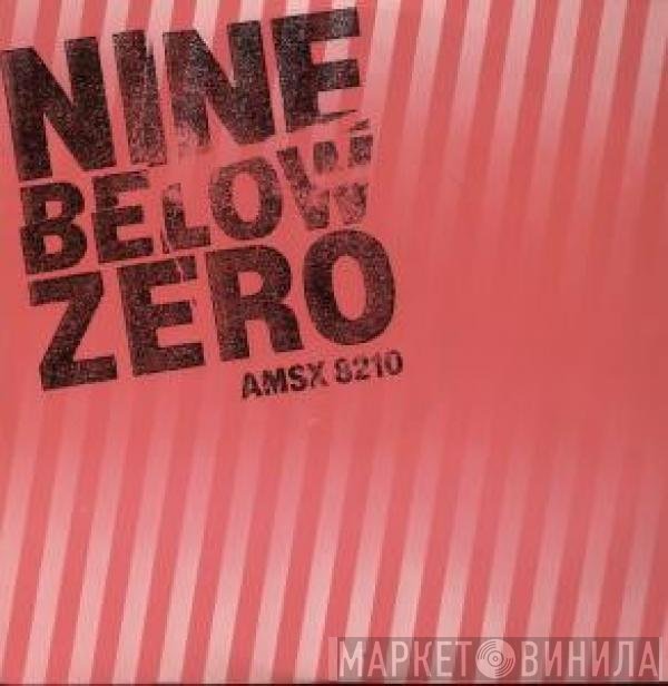 Nine Below Zero - Wipe Away Your Kiss