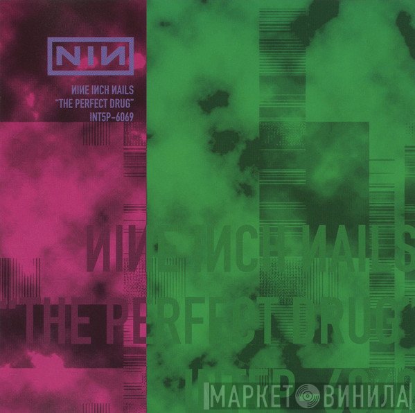 Nine Inch Nails  - "The Perfect Drug"