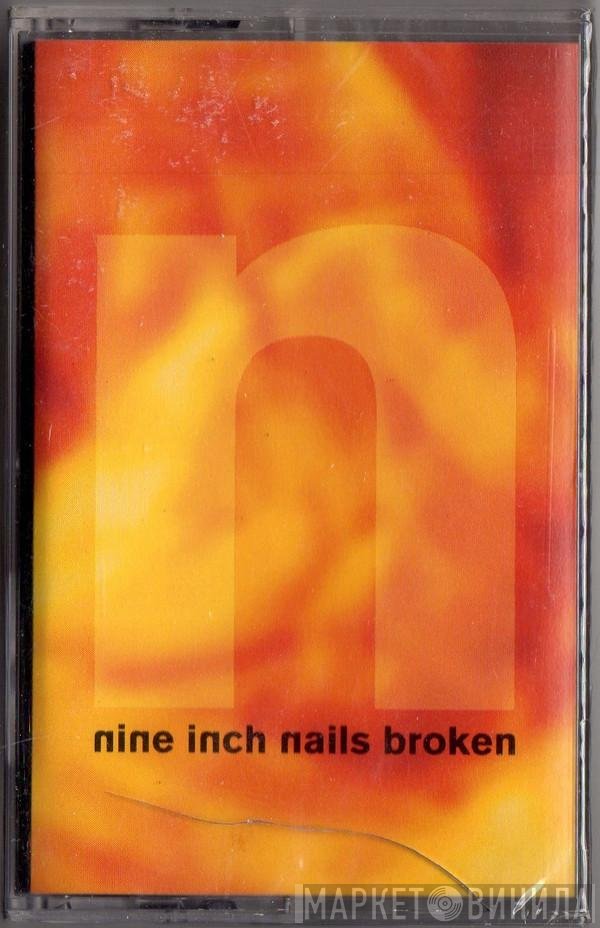 Nine Inch Nails  - Broken