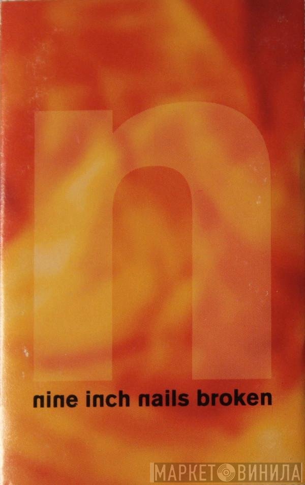 Nine Inch Nails  - Broken