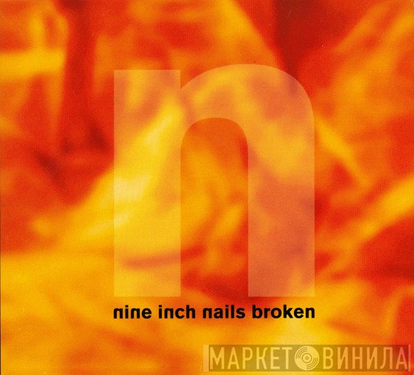 Nine Inch Nails  - Broken