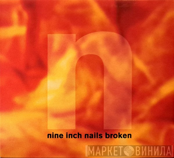 Nine Inch Nails  - Broken