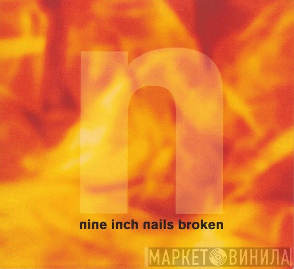 Nine Inch Nails  - Broken
