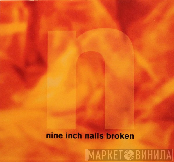 Nine Inch Nails  - Broken