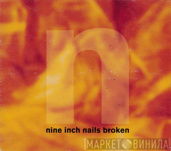 Nine Inch Nails - Broken