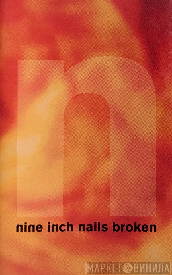 Nine Inch Nails  - Broken