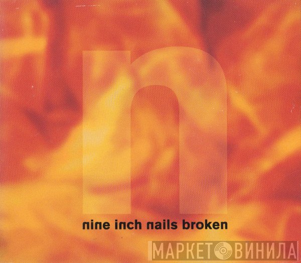 Nine Inch Nails  - Broken