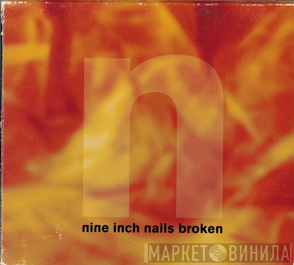 Nine Inch Nails  - Broken