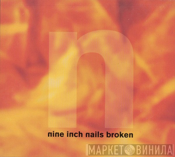 Nine Inch Nails  - Broken