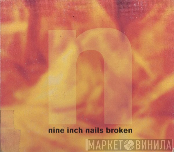 Nine Inch Nails  - Broken