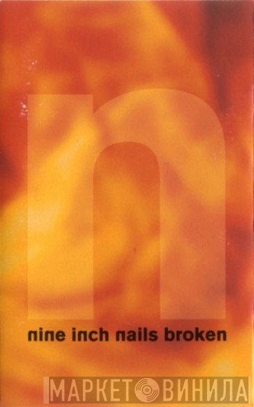 Nine Inch Nails  - Broken