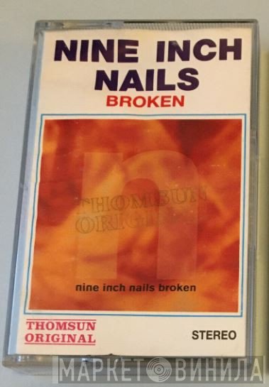 Nine Inch Nails  - Broken