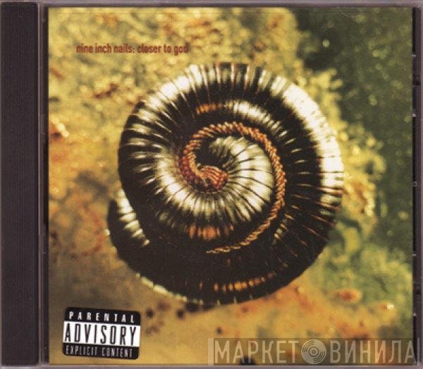 Nine Inch Nails  - Closer To God