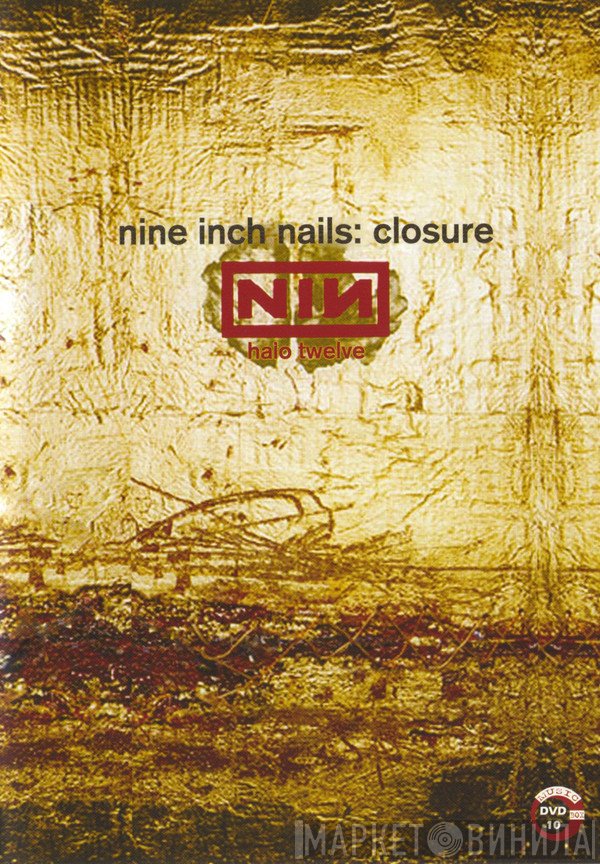 Nine Inch Nails  - Closure