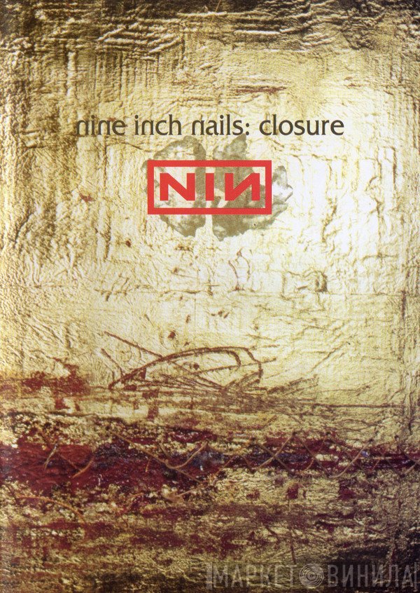 Nine Inch Nails  - Closure
