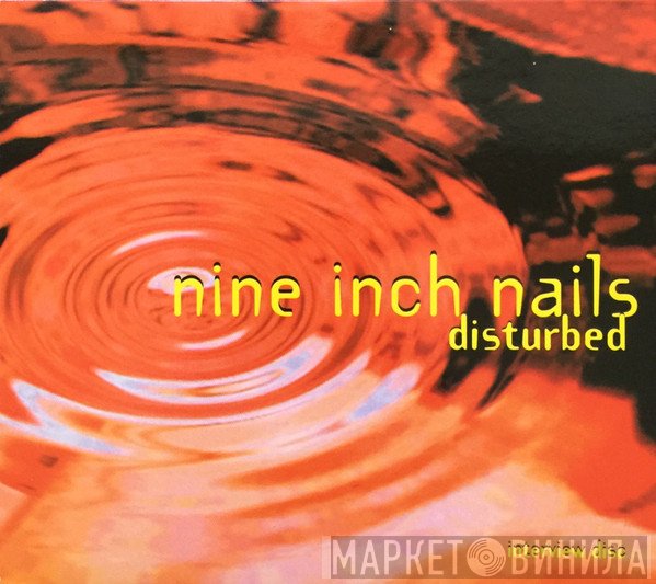 Nine Inch Nails  - Disturbed