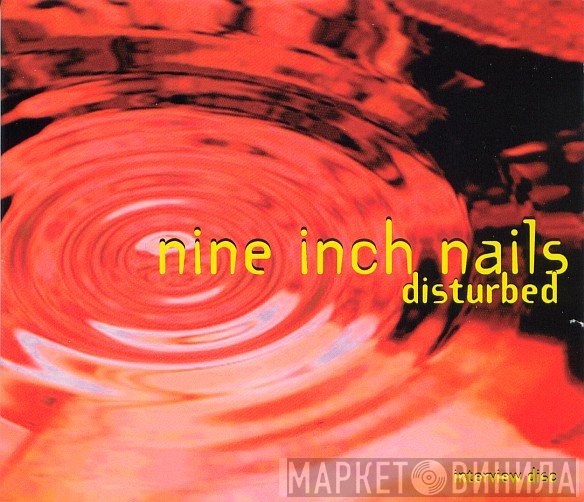 Nine Inch Nails  - Disturbed
