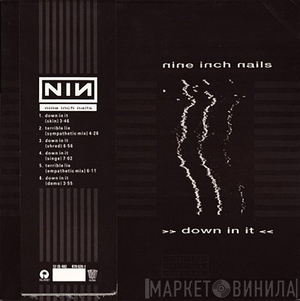 Nine Inch Nails  - Down In It
