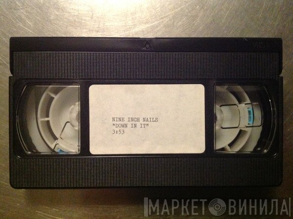 Nine Inch Nails  - Down In It