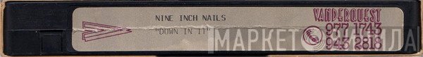Nine Inch Nails  - Down In It