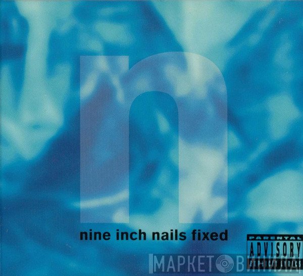 Nine Inch Nails  - Fixed