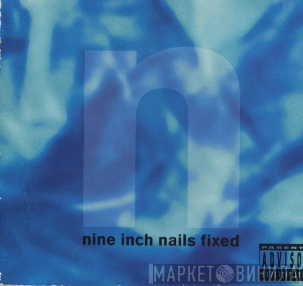 Nine Inch Nails  - Fixed