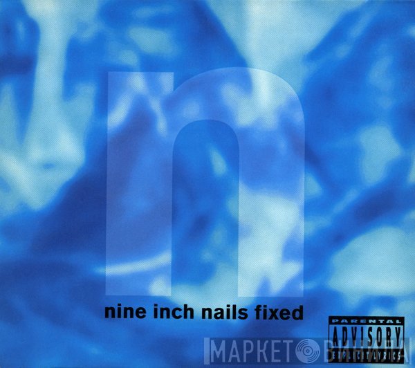 Nine Inch Nails  - Fixed