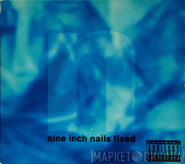 Nine Inch Nails  - Fixed