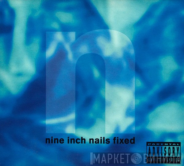 Nine Inch Nails  - Fixed