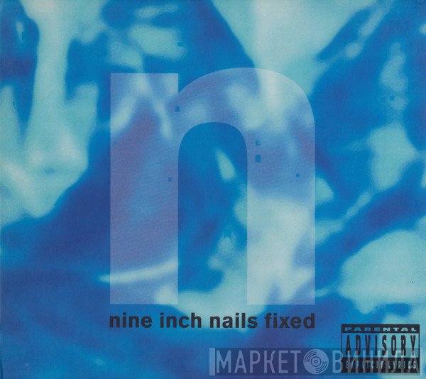 Nine Inch Nails  - Fixed