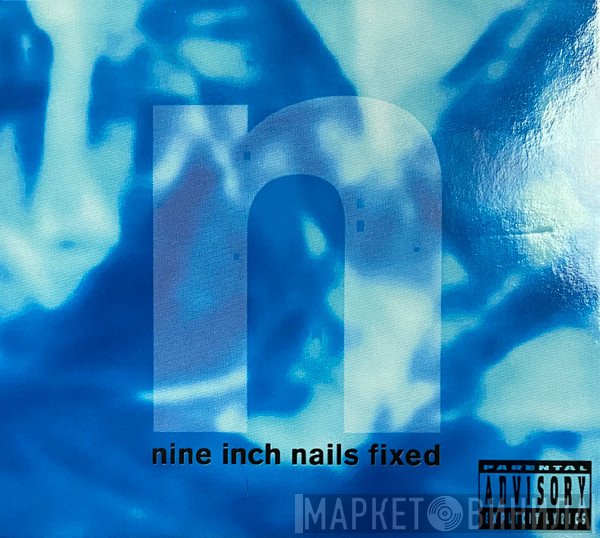 Nine Inch Nails  - Fixed