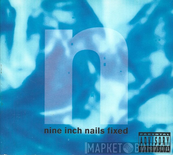 Nine Inch Nails  - Fixed