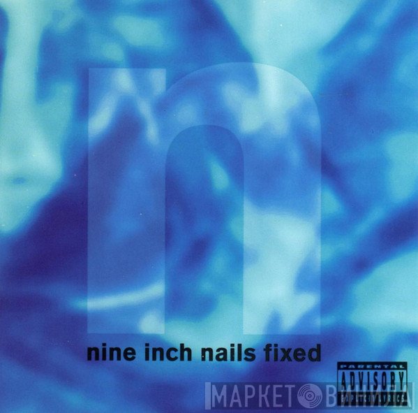Nine Inch Nails  - Fixed