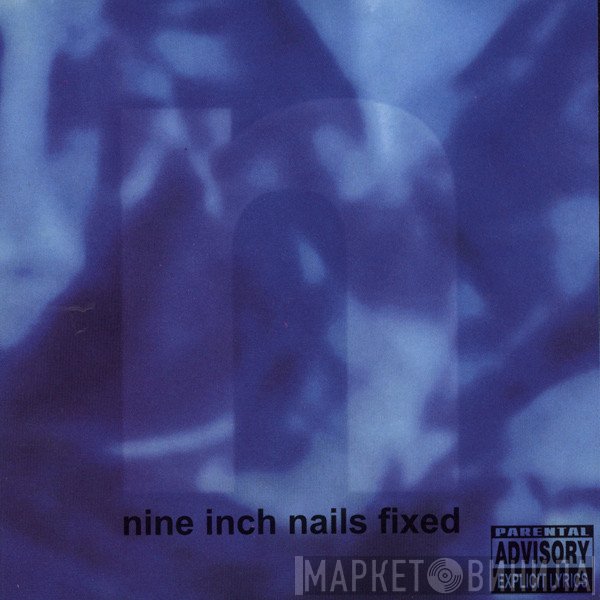 Nine Inch Nails  - Fixed