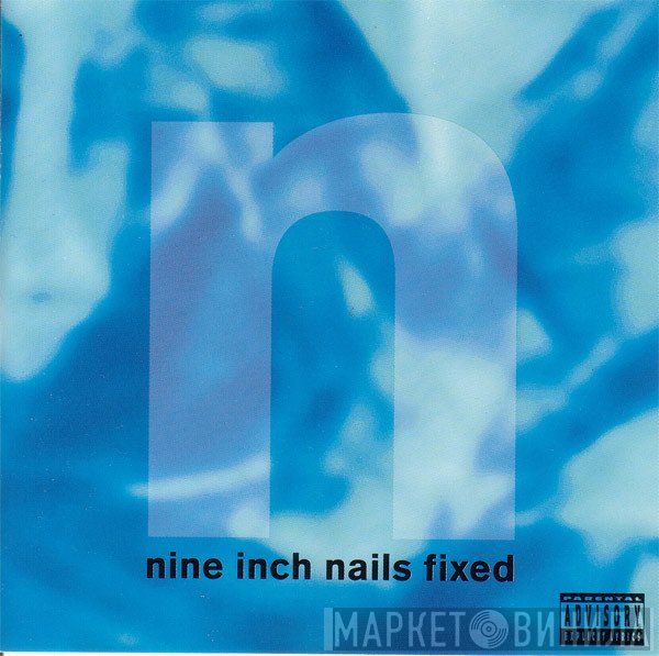 Nine Inch Nails  - Fixed
