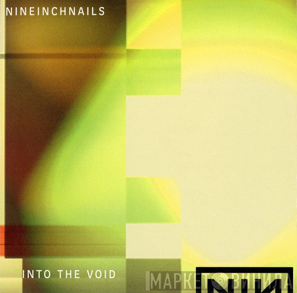 Nine Inch Nails  - Into The Void