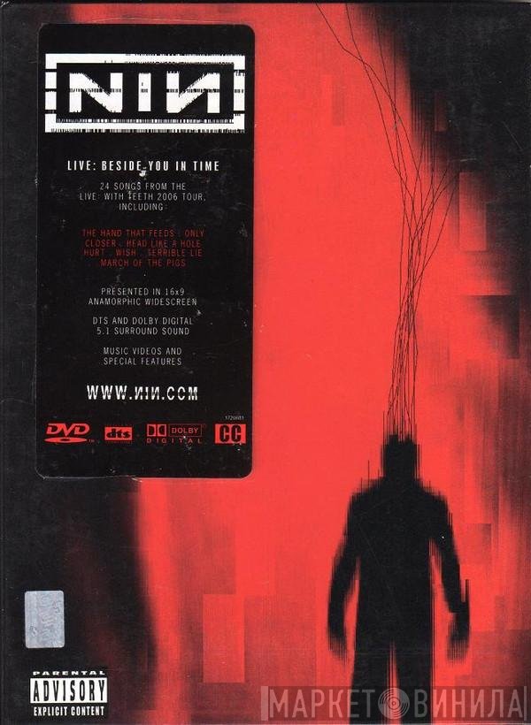 Nine Inch Nails  - Live: Beside You In Time