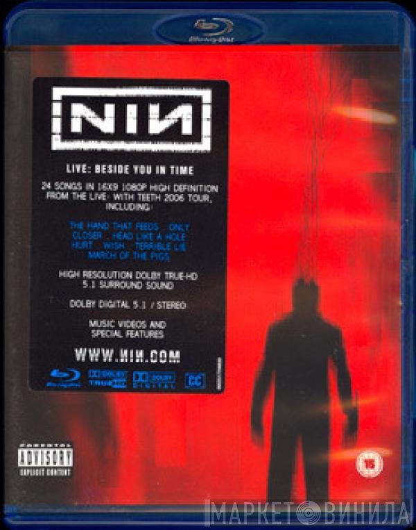 Nine Inch Nails  - Live: Beside You In Time
